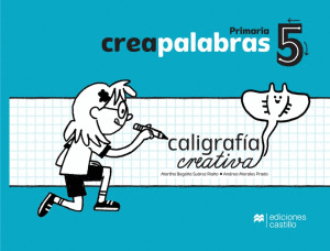 CREAPALABRAS 5 CALIGRAFIA CREATIVA  PRIMARIA