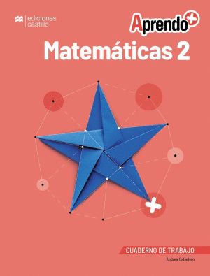 APRENDO + MATEMATICAS 2  CUADERNO DE TRABAJO SECUNDARIA