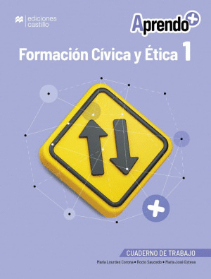 APRENDO + FORMACION CIVICA Y ETICA 1 CUADERNO DE TRABAJO