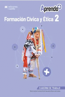 APRENDO + FORMACION CIVICA Y ETICA 2 CUADERNO ACTIVIDADES