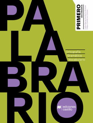 PALABRARIO 1 ORTOGRAFIA GRAMATICA Y VOCABULARIO SECUNDARIA