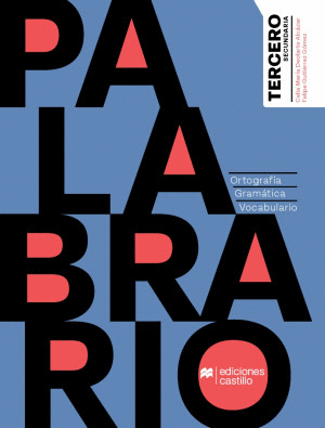 PALABRARIO 3 ORTOGRAFIA GRAMATICA Y VOCABULARIO SECUNDARIA