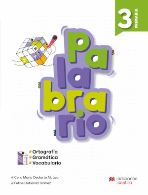 PALABRARIO 3 ORTOGRAFIA GRAMATICA Y VOCABULARIO PRIMARIA