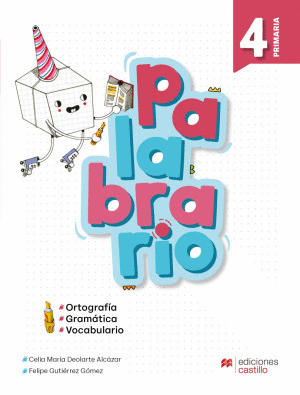 PALABRARIO 4 ORTOGRAFIA GRAMATICA Y VOCABULARIO PRIMARIA