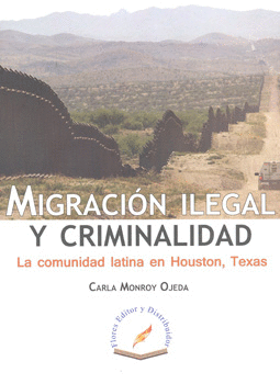MIGRACION ILEGAL Y CRIMINALIDAD LA COMUNIDAD LATINA