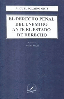 DERECHO PENAL DEL ENEMIGO ANTE EL ESTADO DE DERECHO EL