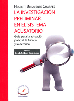 LA INVESTIGACION PRELIMINAR EN EL SISTEMA ACUSATORIO