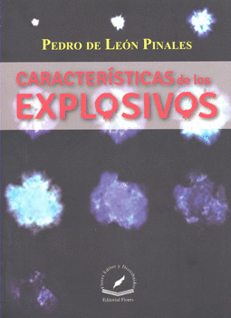 CARACTERISTICAS DE LOS EXPLOSIVOS