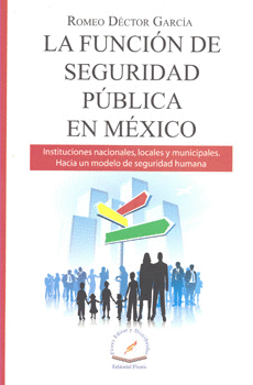 FUNCION DE SEGURIDAD PUBLICA EN MEXICO LA