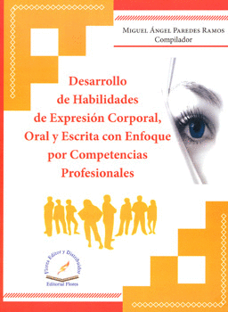 DESARROLLO DE HABILIDADES DE EXPRESI�N CORPORAL ORAL Y ESCRITA