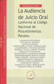 AUDIENCIA DE JUICIO ORAL CONFORME AL CODIGO NACIONAL DE PROCEDIMIENTOS PENALES LA