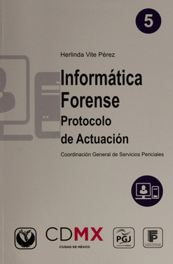 INFORMATICA FORENSE PROTOCOLO DE ACTUACION