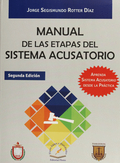 MANUAL DE LAS ETAPAS DEL SISTEMA ACUSATORIO
