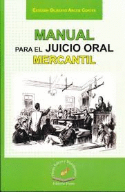 MANUAL PARA EL JUICIO ORAL MERCANTIL