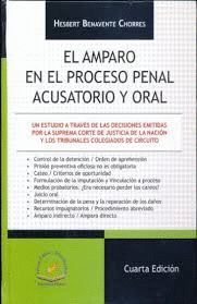 AMPARO EN EL PROCESO PENAL ACUSATORIO Y ORAL EL