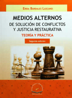 MEDIOS ALTERNOS DE SOLUCION DE CONFLICTOS Y JUSTICIA RESTAURATIVA