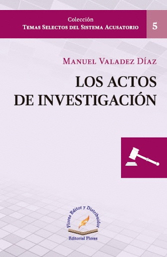 LOS ACTOS DE INVESTIGACION