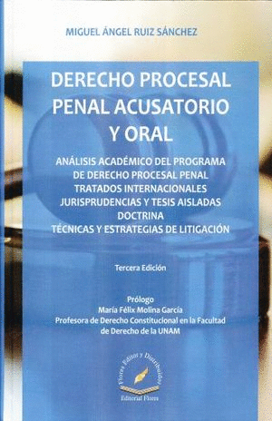 DERECHO PROCESAL PENAL ACUSATORIO Y ORAL