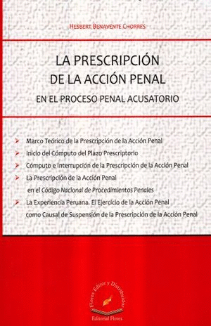 PRESCRIPCION DE LA ACCION PENAL EN EL PROCESO PENAL ACUSATORIO LA