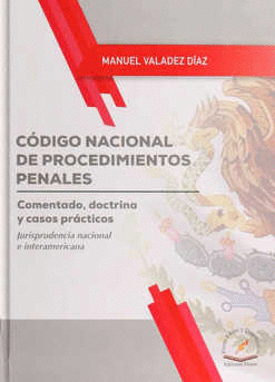 CODIGO NACIONAL DE PROCEDIMIENTOS COMENTADO DOCTRINAS Y CASOS PRACTICOS