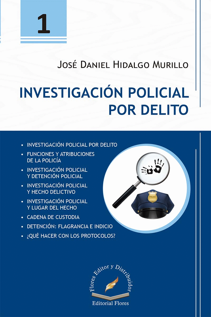 INVESTIGACION POLICIAL POR DELITO