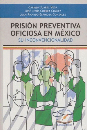 PRISION PREVENTIVA OFICIOSA EN MEXICO
