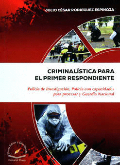 CRIMINALISTICA PARA EL PRIMER RESPONDIENTE