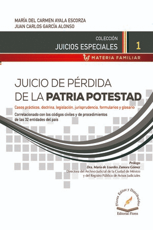 JUICIO DE PERDIDA DE LA PATRIA POTESTAD