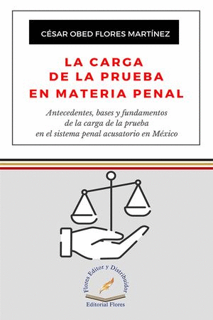 LA CARGA DE LA PRUEBA EN MATERIA PENAL