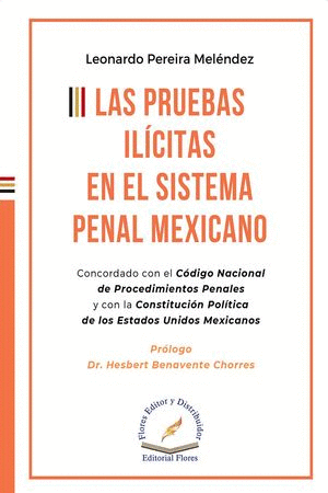PRUEBAS ILICITAS EN EL SISTEMA PENAL MEXICANO
