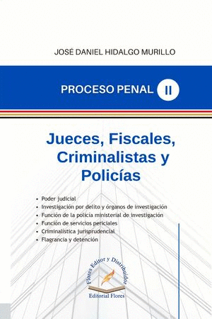 JUECES FISCALES CRIMINALISTAS Y POLICIAS