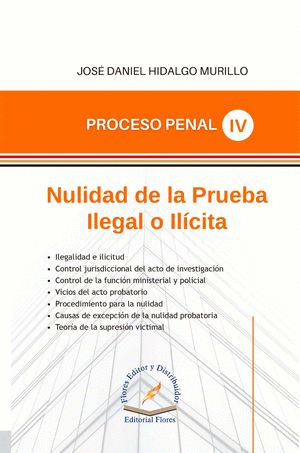 NULIDAD DE LA PRUEBA ILEGAL ILICITA