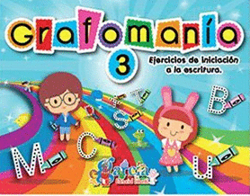 GRAFOMANIA 3 EJERCICIOS DE INICIACION A LA ESCRITURA