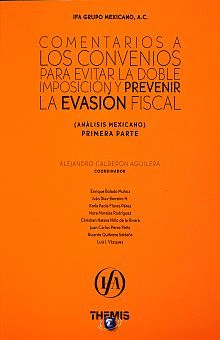 COMENTARIOS A LOS CONVENIOS PARA EVITAR LA DOBLE IMPOSICION Y PREVENIR LA EVASION FISCAL