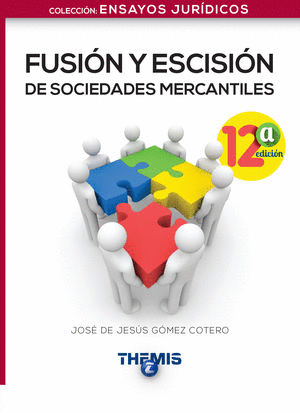 FUSION Y ESCISION DE SOCIEDADES MERCANTILES