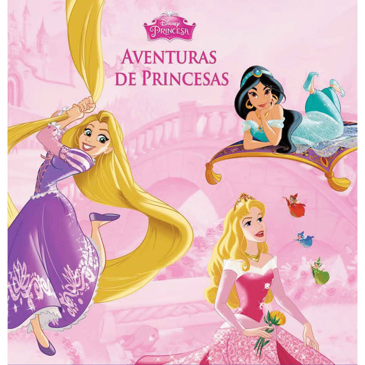 TESORO DE CUENTOS AVENTURAS DE PRINCESAS