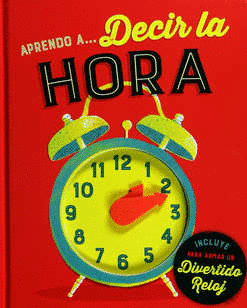 APRENDO A DECIR LA HORA