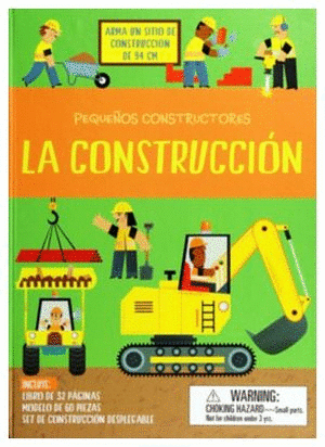 PEQUEOS CONSTRUCTORES LA CONSTRUCCION