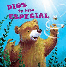 DIOS TE HIZO ESPECIAL