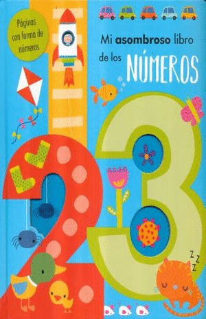 MI ASOMBROSO LIBRO DE LOS NUMEROS