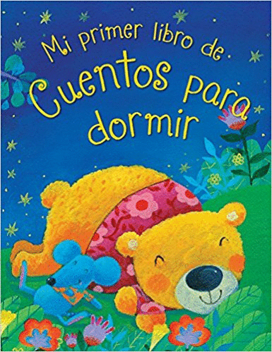 MI PRIMER LIBRO DE CUENTOS PARA DORMIR