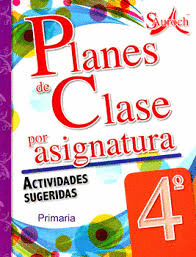 PLANES DE CLASE 4 PRIMARIA POR ASIGNATURA