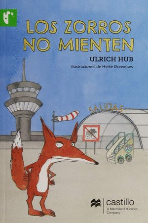 LOS ZORROS NO MIENTEN   +8 A�OS