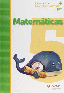 MATEMATICAS 5 PRIMARIA FUNDAMENTAL PLUS