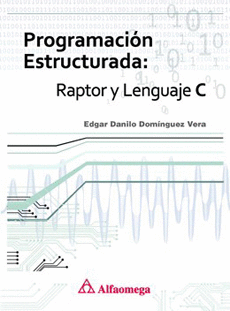 PROGRAMACION ESTRUCTURADA RAPTOR Y LENGUAJE C