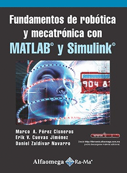 FUNDAMENTOS DE ROBOTICA Y MECATRONICA CON MATLAB Y SIMULINK