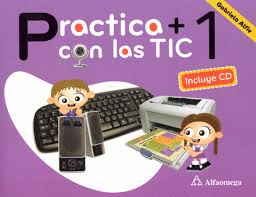 PRACTICA MAS CON LAS TIC 1 PRIMARIA (C/CD)