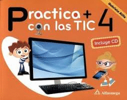 PRACTICA MAS CON LAS TIC 4 PRIMARIA (C/CD)