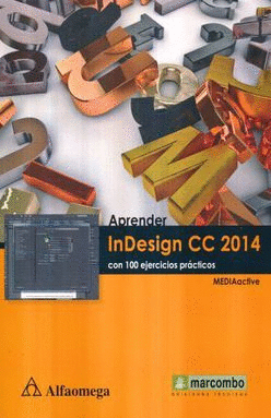 APRENDER INDESIGN CC 2014 CON 100 EJERCICIOS PRACTICOS