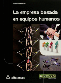 EMPRESA BASADA EN EQUIPOS HUMANOS LA